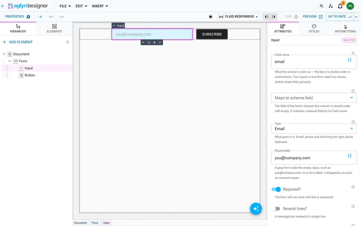 The form's besigner with the Input selected: Field name email, Type Email, Placeholder you@company.com and Required? on in the Attributes panel