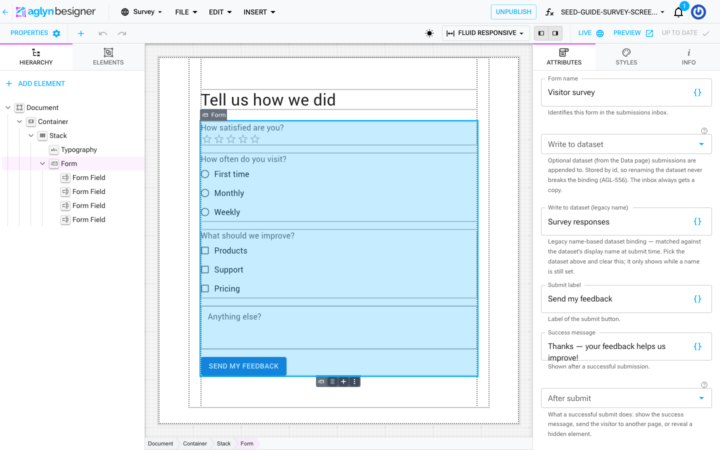 The survey screen in the Besigner with the Form selected and the properties panel showing Form name, Write to dataset, Submit label, and Success message